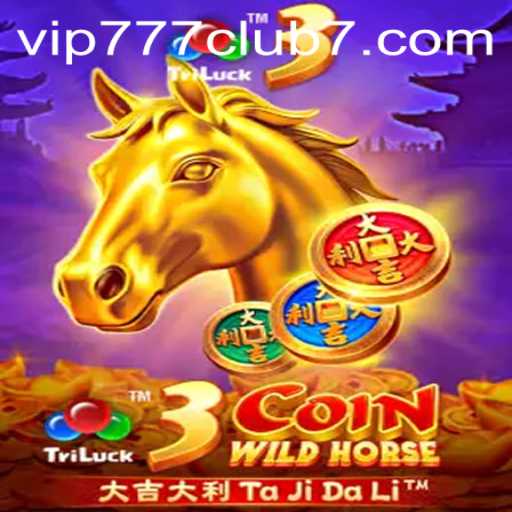 Discover the Exciting World of 3CoinWildHorse at VIP777 Club
