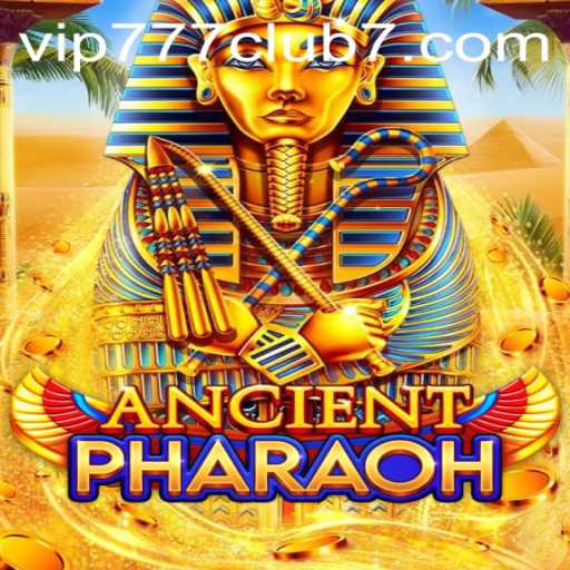 Discover the Enchanting World of AncientPharaoh at VIP777 Club