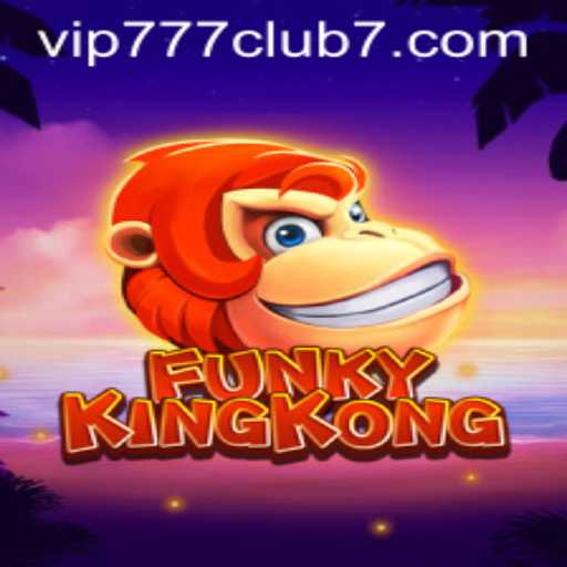 Discover the Excitement of FunkyKingKong in Vip777 Club